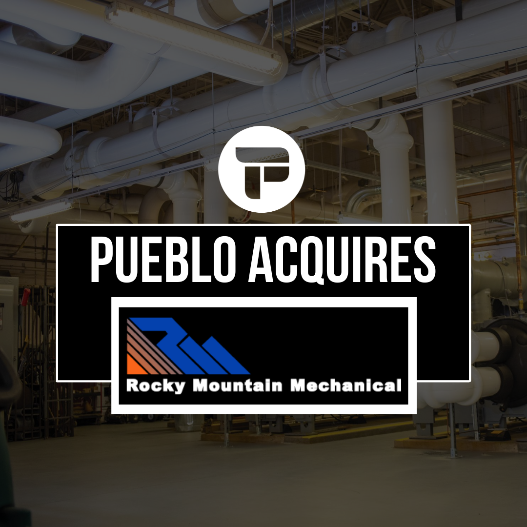 Pueblo Acquires Rocky Mountain Mechanical