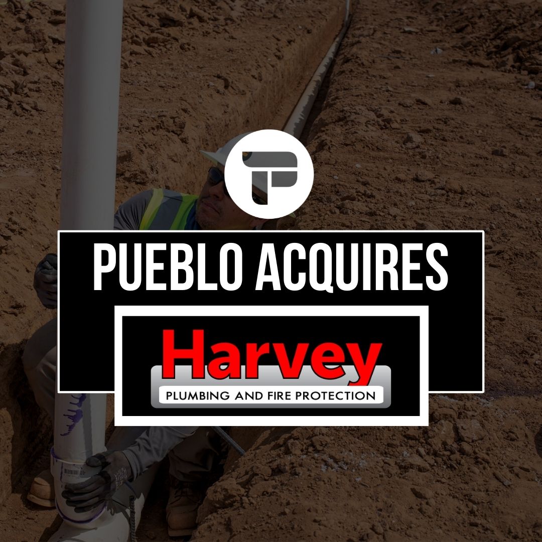 Pueblo Acquires Harvey Plumbing